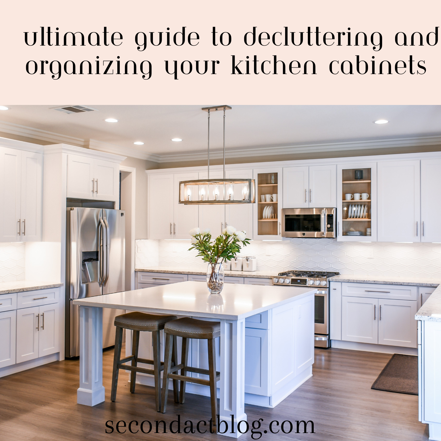 Ultimate Guide to Decluttering and Organizing Your Kitchen Cabinets. Clean organized kitchen with white cabinets